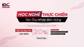Ưu Đãi Học Phí Lên Đến 20% Tại IDC Center