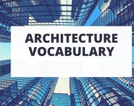 Chia sẻ 2 bộ từ điển từ vựng tiếng anh chuyên ngành kiến trúc xây dựng