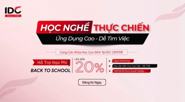 Ưu Đãi Học Phí Lên Đến 20% Tại IDC Center