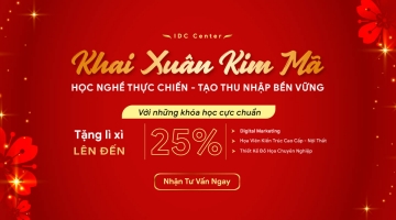 Khai Xuân Rinh Mã - Ưu Đãi Học Phí Lên Đến 25% Tại IDC Center