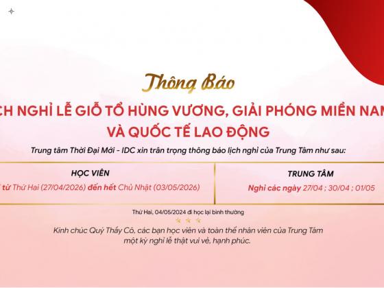 Thông báo lịch nghỉ lễ Giỗ Tổ Hùng Vương, 30/4 và 1/5 năm 2026