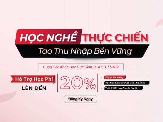 Ưu Đãi Học Phí Lên Đến 20% Tại IDC Center